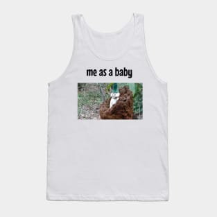 me as a baby tiktok meme t-shirt Tank Top